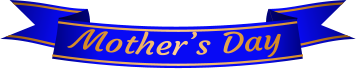 Mother’s Day